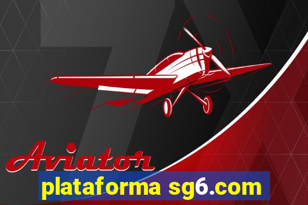 plataforma sg6.com